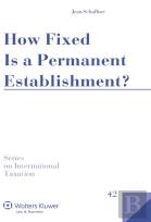 How Fixed Is A Permanent Establishment?