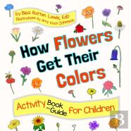 How Flowers Get Their Colors