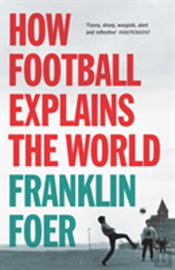 Bertrand.pt - How Football Explains The World