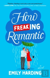 How Freaking Romantic
