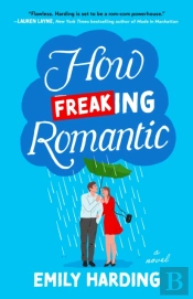 How Freaking Romantic