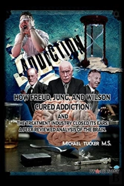 Bertrand.pt - How Freud, Jung, And Wilson Cured Addiction And The Treatment Industry Closed Its Ears