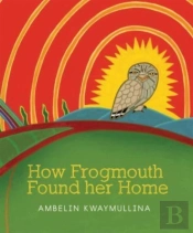 How Frogmouth Found Her Home