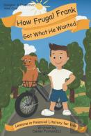 How Frugal Frank Got What He Wanted