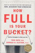 How Full Is Your Bucket? Expanded Anniversary Edition