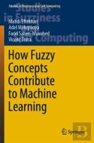 How Fuzzy Concepts Contribute To Machine Learning