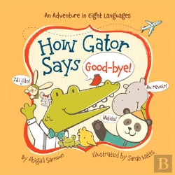 Bertrand.pt - How Gator Says Good-Bye!