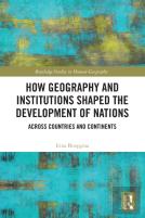 How Geography And Institutions Shaped The Development Of Nations