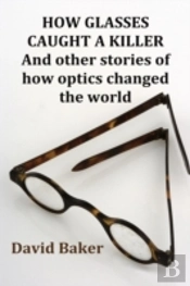 How Glasses Caught A Killer