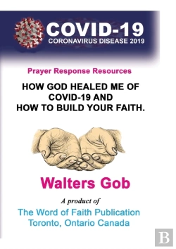 Bertrand.pt - How God Healed Me Of Covid-19 & How To Build Your Faith.