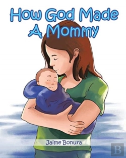Bertrand.pt - How God Made A Mommy