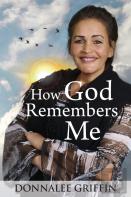 How God Remembers Me
