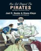 How God Stopped The Pirates