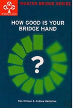 Bertrand.pt - How Good Is Your Bridge Hand
