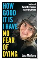 How Good It Is I Have No Fear Of Dying