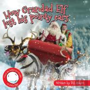 How Grandad Elf Lost His Pointy Ears