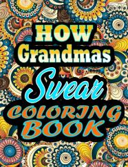How Grandmas Swear Coloring Book