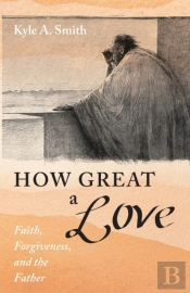 How Great A Love