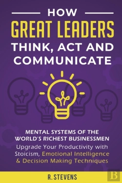 Bertrand.pt - How Great Leaders Think, Act And Communicate