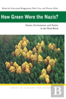 How Green Were The Nazis?
