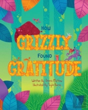 How Grizzly Found Gratitude