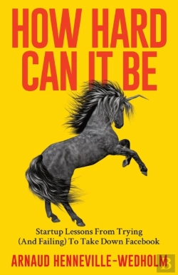 Bertrand.pt - How Hard Can It Be: Startup Lessons From