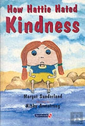How Hattie Hated Kindness