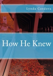 How He Knew