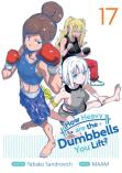 How Heavy Are The Dumbbells You Lift? Vol. 17