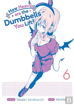 Bertrand.pt - How Heavy Are The Dumbbells You Lift? Vol. 6