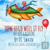 How High Will It Fly?
