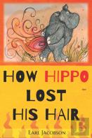 How Hippo Lost His Hair