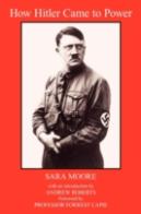 How Hitler Came To Power