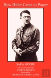 How Hitler Came To Power
