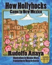 How Hollyhocks Came To New Mexico