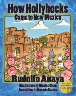 Bertrand.pt - How Hollyhocks Came To New Mexico
