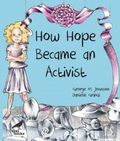 How Hope Became An Activist