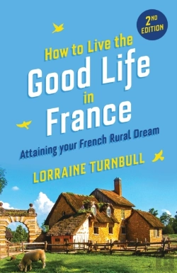 Bertrand.pt - How How To Live The Good Life In France