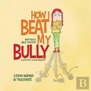 How I Beat My Bully