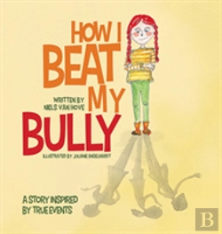 Bertrand.pt - How I Beat My Bully