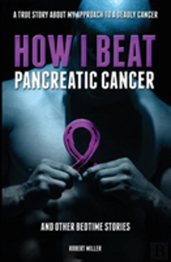 Bertrand.pt - How I Beat Pancreatic Cancer