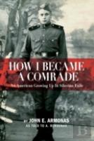 How I Became A Comrade