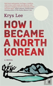 How I Became A North Korean