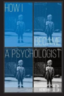 How I Became A Psychologist