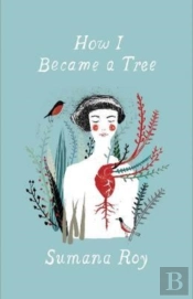 How I Became A Tree