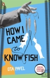 How I Came To Know Fish