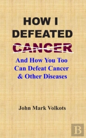 How I Defeated Cancer