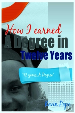 Bertrand.pt - How I Earned A Degree In Twelve Years