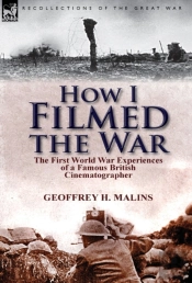 How I Filmed The War