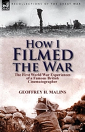How I Filmed The War